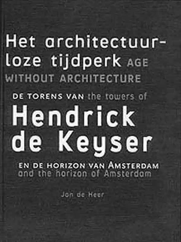 Uitverkoop Het architectuurloze tijdperk = Age without architecture / 1st Edition
