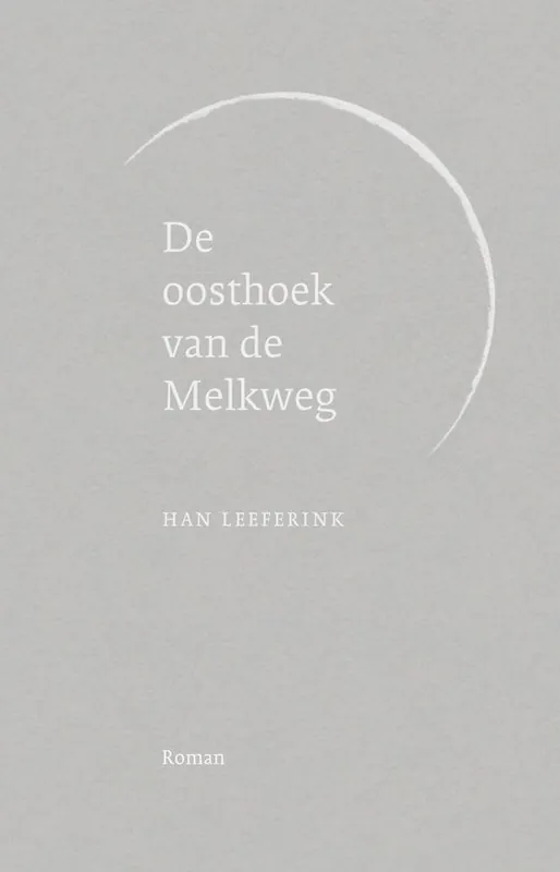 Exclusieve Aanbieding De oosthoek van de Melkweg / Druk 1
