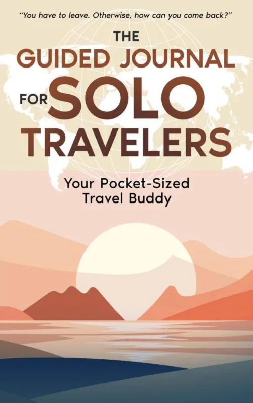 The Guided Journal for Solo Travelers / 1st Edition Snelle Levering