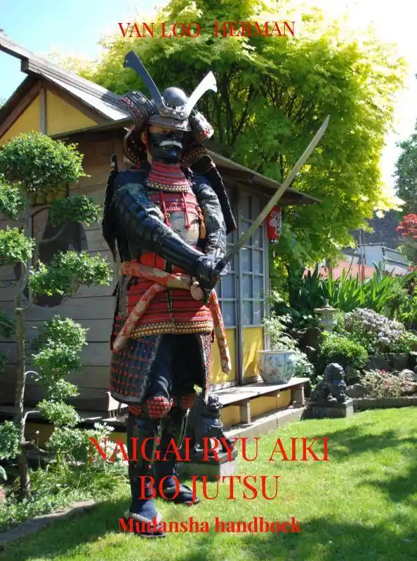Beperkt Aanbod NAIGAI RYU AIKI BO JUTSU / Druk 2