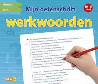 Weekendaanbieding Werkwoorden Groep 7; 10-11 jaar; 5de leerjaar / Druk 1