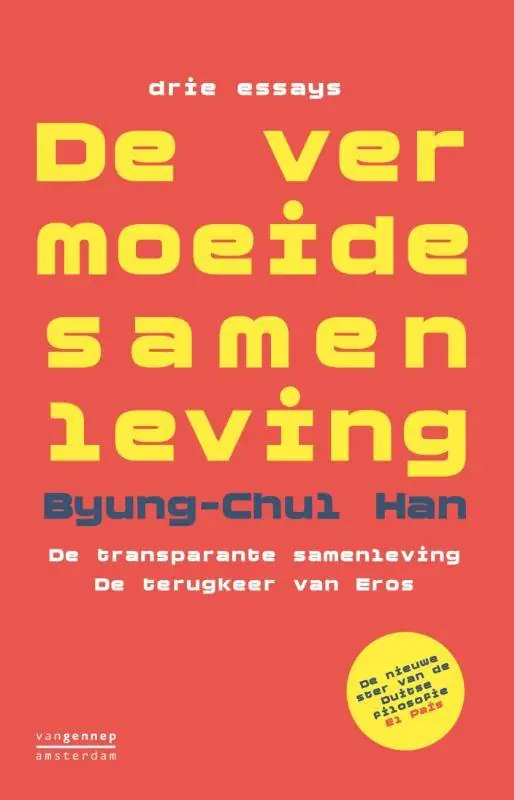 Veilige Betaling De vermoeide samenleving / Druk 3