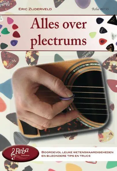 Alles over plectrums / Druk 1 Voordeelprijs