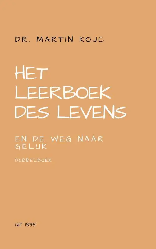 Het leerboek des levens & de weg naar geluk / Druk 7 Dagaanbieding