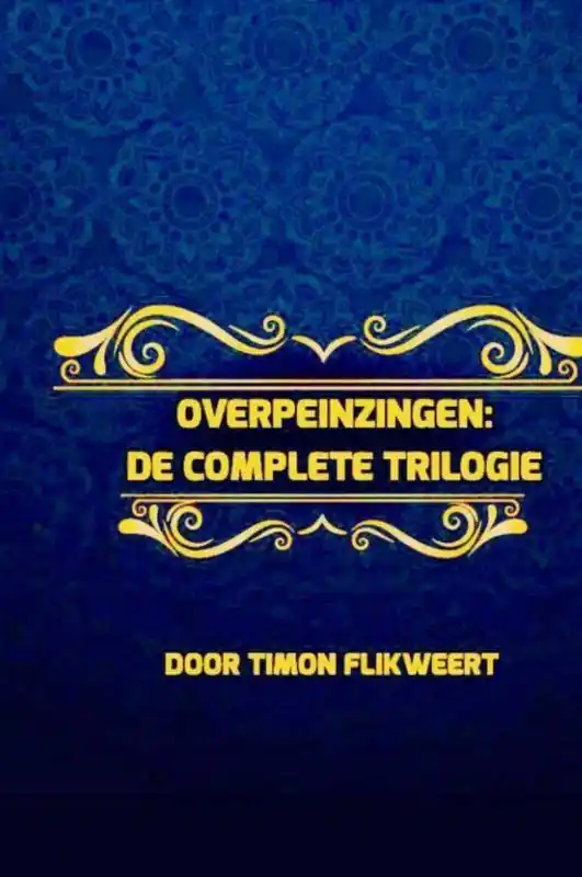 Overpeinzingen: De Complete Trilogie / Druk 2 Weekendaanbieding