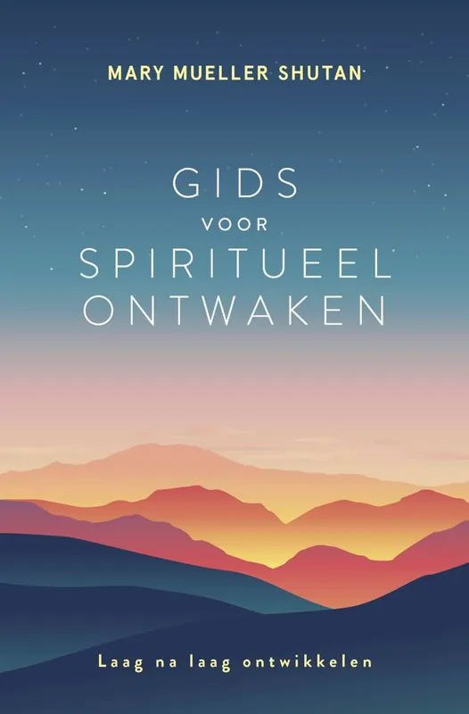 Betrouwbaar Gids voor spiritueel ontwaken / Druk 10