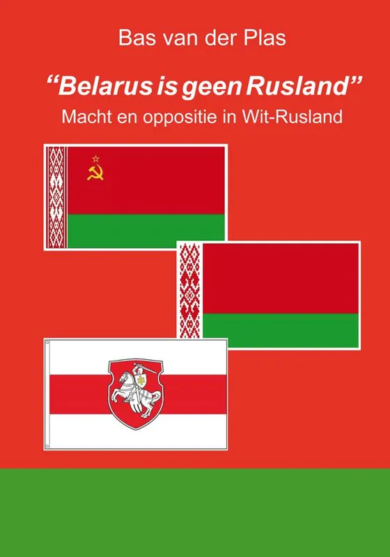 "Belarus is geen Rusland" / Druk 1 Gratis Retour