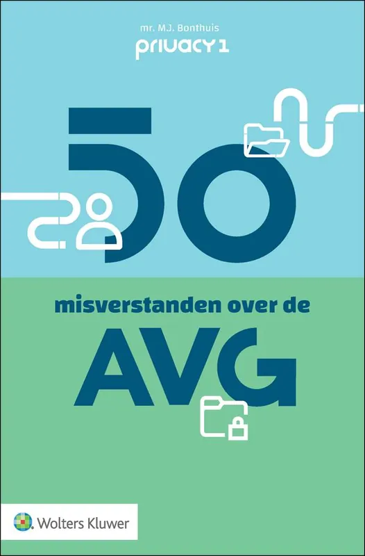 50 misverstanden over de AVG / Druk 1 Betrouwbaar