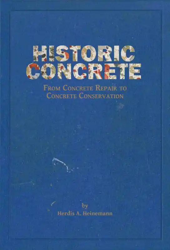 Direct Verzonden Historic concrete / 1st Edition