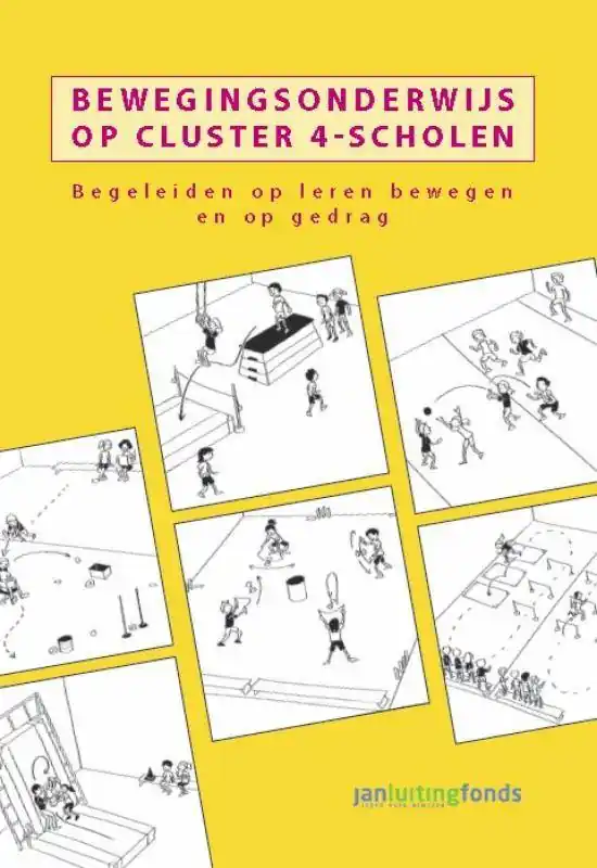 Bestseller Bewegingsonderwijs op cluster 4-scholen / Druk 1