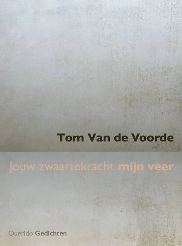 Jouw zwaartekracht mijn veer / Druk 1 Beperkt Aanbod