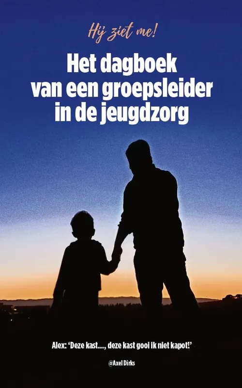 Bestseller Het dagboek van een groepsleider in de jeugdzorg / Druk 1
