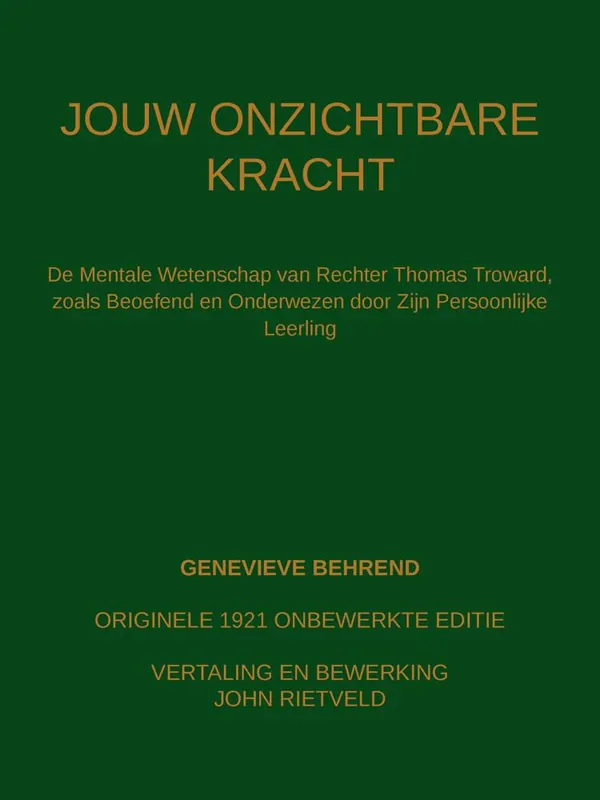 Jouw Onzichtbare Kracht / Druk 1 Weekendaanbieding