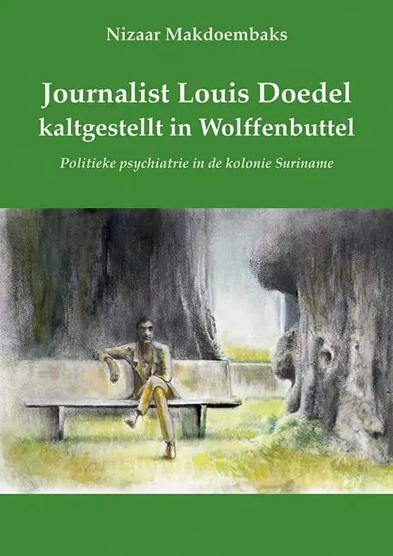 Actieprijs Journalist Louis Doedel kaltgestellt in Wolffenbuttel / Druk 1