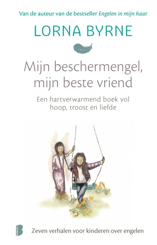 Mijn beschermengel, mijn beste vriend / Druk 1 Beperkt Aanbod