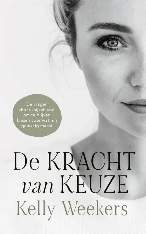 De Kracht van keuze / Druk 4 Betaalbaar