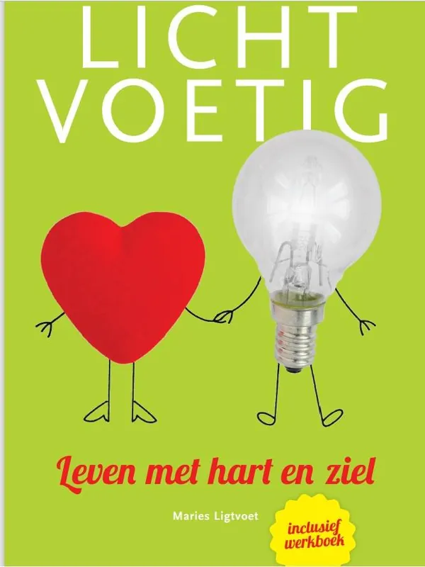 Lichtvoetig-Leven met hart en ziel / Druk 1 Favoriet
