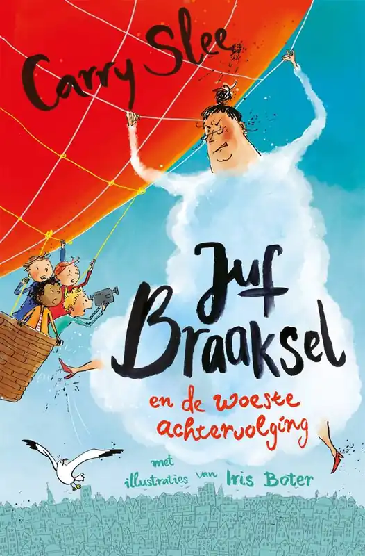 Superprijs Juf Braaksel en de woeste achtervolging / Druk 1