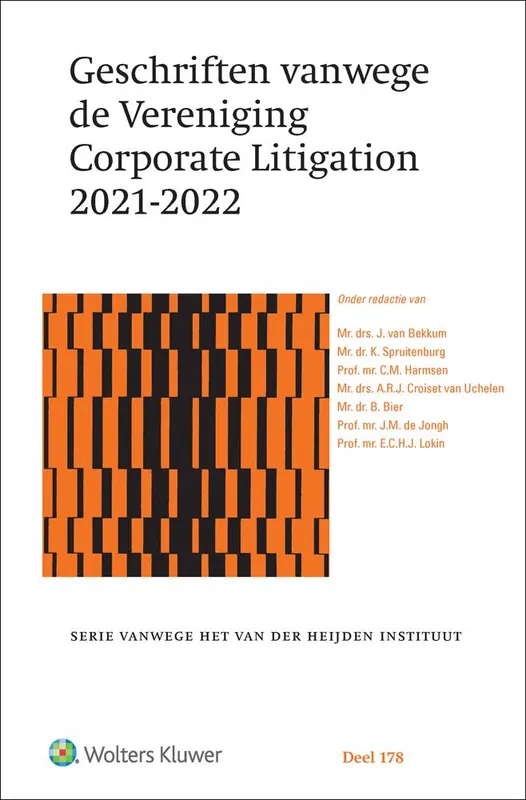 Geschriften vanwege de Vereniging Corporate Litigation 2021-2022 / Druk 1 Nu Kopen