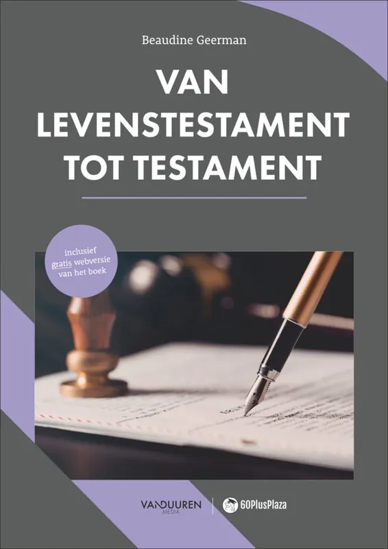 60PlusPlaza: Van levenstestament tot testament / Druk 1 Koopje