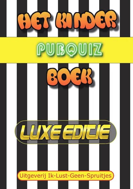 Het Kinder Pubquiz-boek / Druk 1 Gereduceerde Prijs