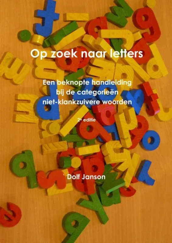 Op = Op Op zoek naar letters / Druk 1