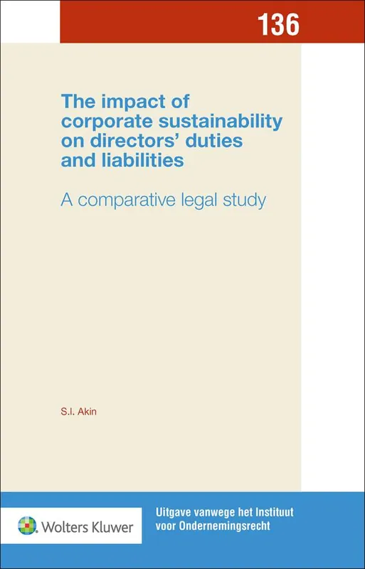 The impact of corporate sustainability on directors’ duties and liabilities / Druk 1 Premium