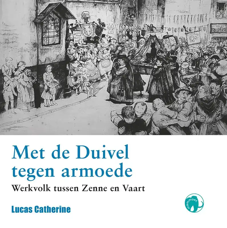 Met de duivel tegen armoede / Druk 1 Seizoensaanbieding