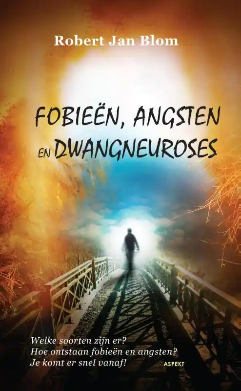 Fobieën, angsten en dwangneuroses / Druk 1 Favoriet