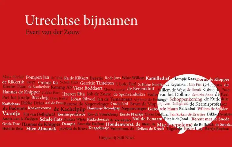 Utrechtse bijnamen / Druk 1 Nieuw