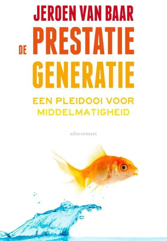 Nu Kopen De prestatiegeneratie / Druk 5