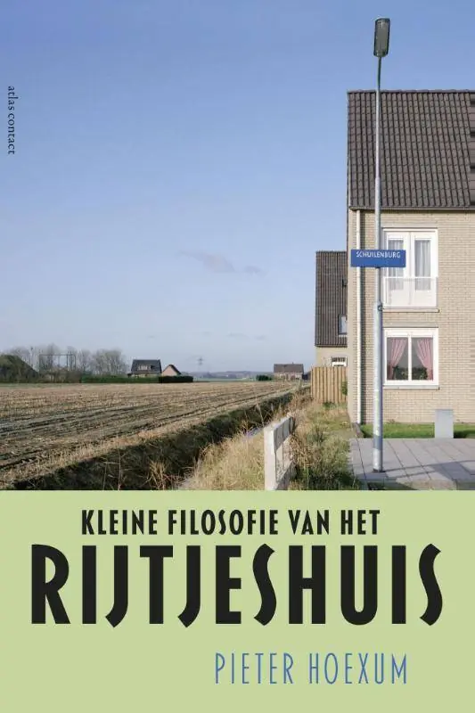 Kleine filosofie van het rijtjeshuis / Druk 1 Hoge Kwaliteit
