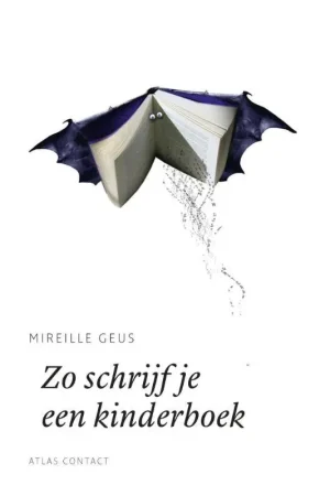 Zo schrijf je een kinderboek / Druk 1 Op = Op