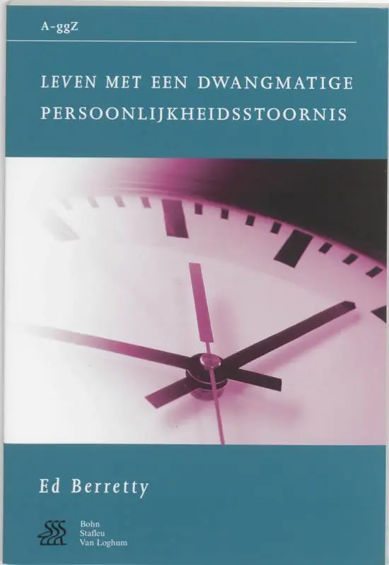 Populair Leven met een dwangmatige persoonlijkheidsstoornis / Druk 1