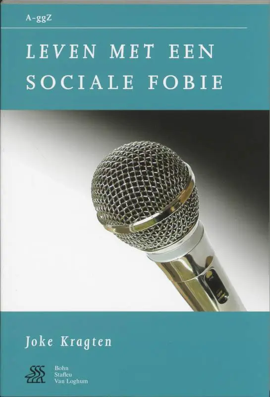 Leven met een sociale fobie / Druk 1 Lage Prijs