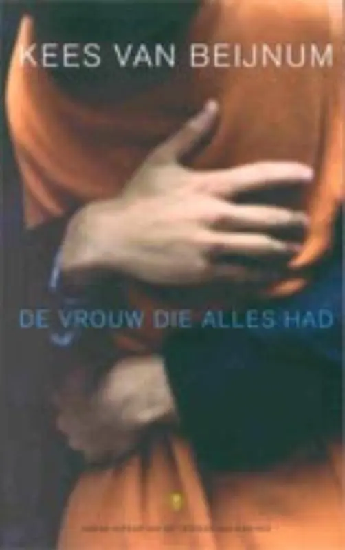 De vrouw die alles had / Druk 1 Bestseller