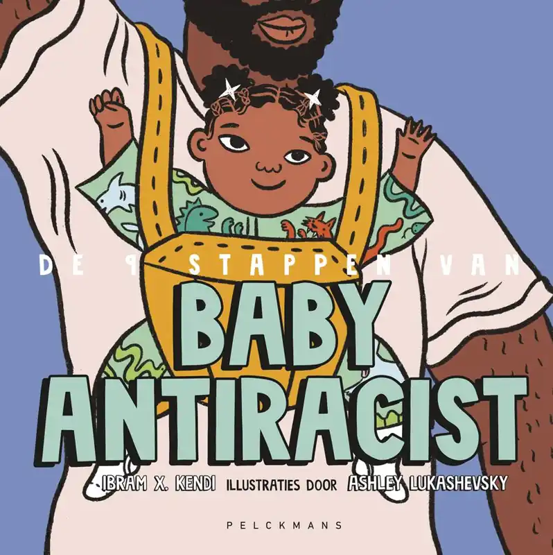 Hete Deal De 9 stappen van Baby Antiracist / Druk 1