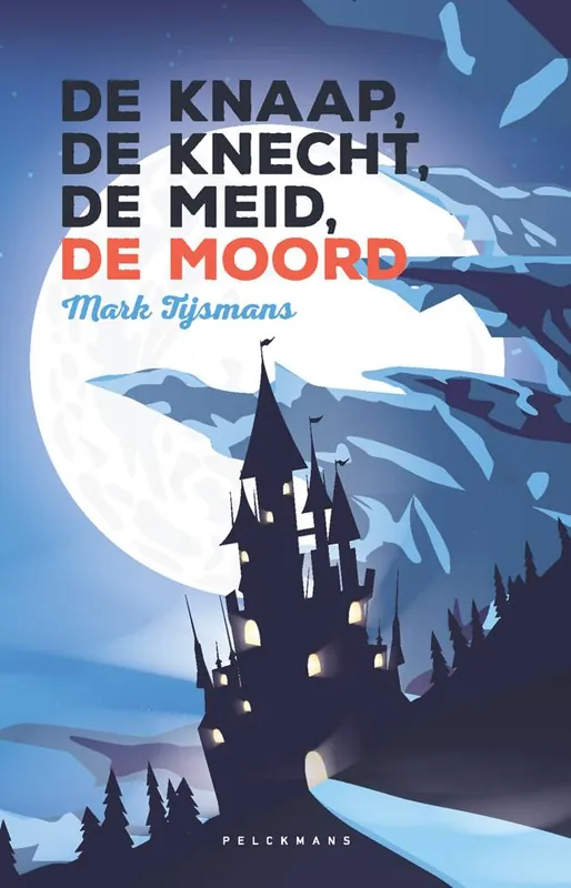 Nieuw De knaap, de knecht, de meid, de moord / Druk 1