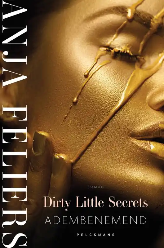 Dirty Little Secrets: Adembenemend / Druk 1 Op = Op
