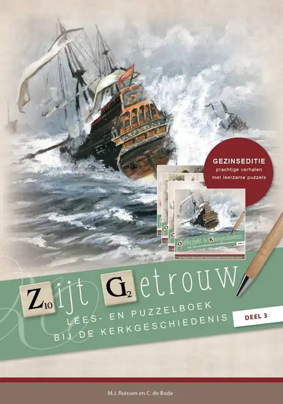 Op = Op Zijt getrouw, deel 3 / Druk 1