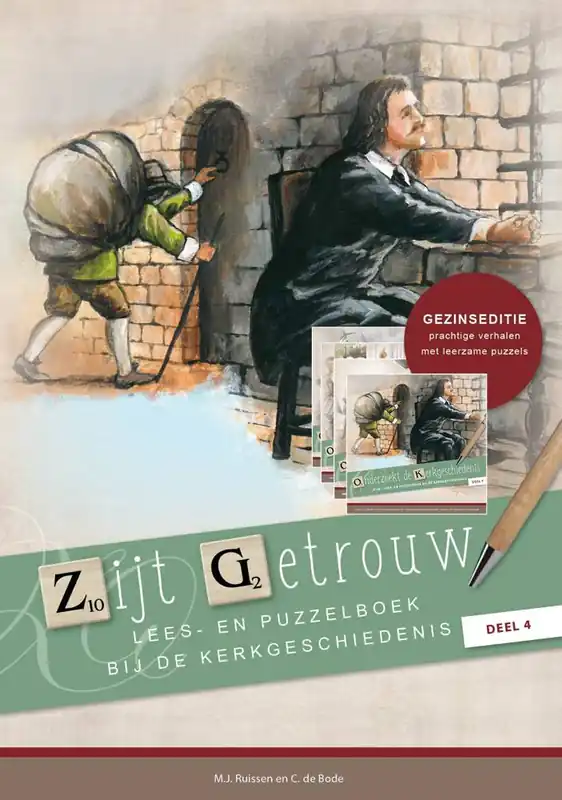 Direct Verzonden Zijt getrouw, deel 4 / Druk 1