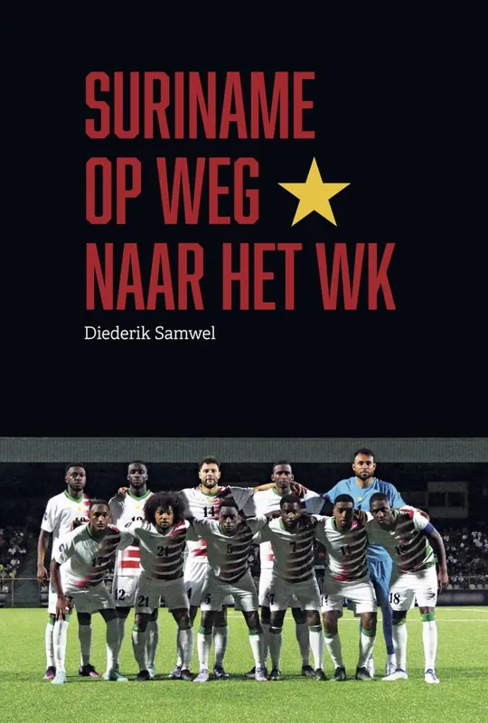 Suriname op weg naar het WK / Druk 1 Beste Prijs