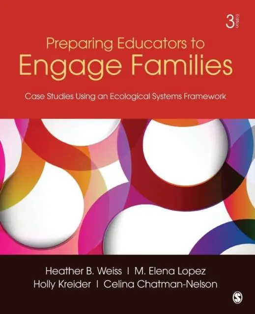 Preparing Educators to Engage Families: Case Studies Using an Ecological Systems Framework / 3rd Edition Weekendaanbieding