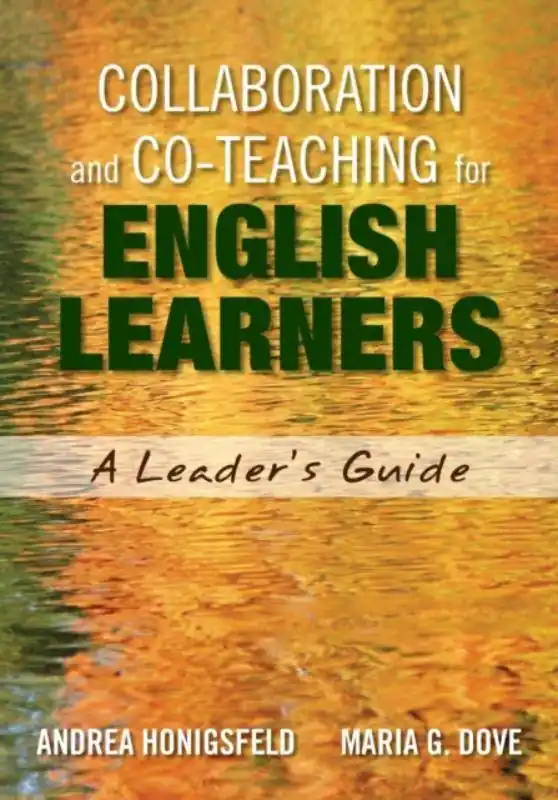 Merkproduct Collaboration and Co-Teaching for English Learners: A Leader's Guide / 1st Edition