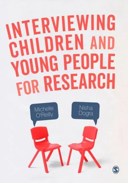 Interviewing Children and Young People for Research / 1st Edition Rechtstreeks Van De Fabrikant