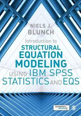 Lage Kosten Introduction to Structural Equation Modeling Using IBM SPSS Statistics and EQS / 1st Edition