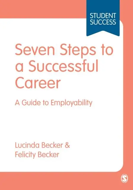 Flitsaanbieding Seven Steps to a Successful Career: A Guide to Employability / 1st Edition