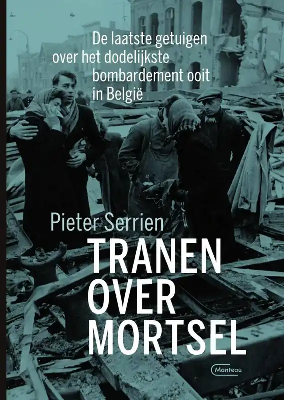 Tranen over Mortsel / Druk 1 Direct Beschikbaar