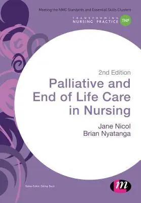 Palliative and End of Life Care in Nursing / 2nd Edition Gratis Retour