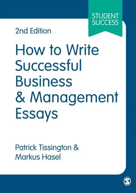 Op = Op How to Write Successful Business and Management Essays / 2nd Edition